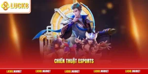 Chiến thuật Esports